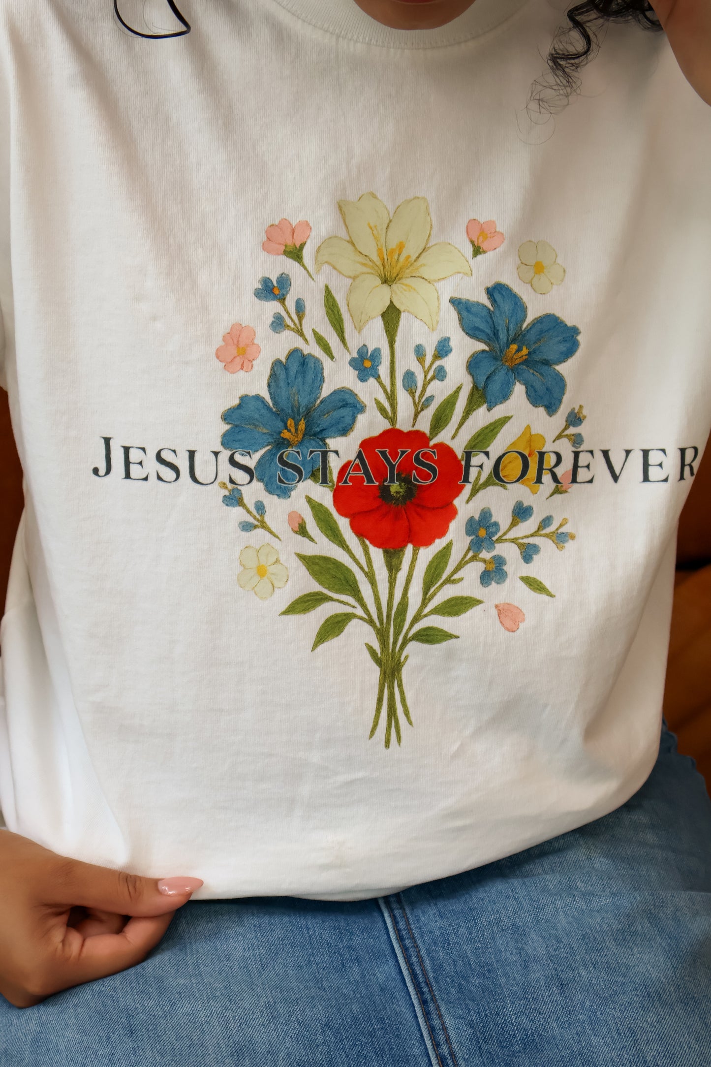 "JESUS STAYS FOREVER" TEE