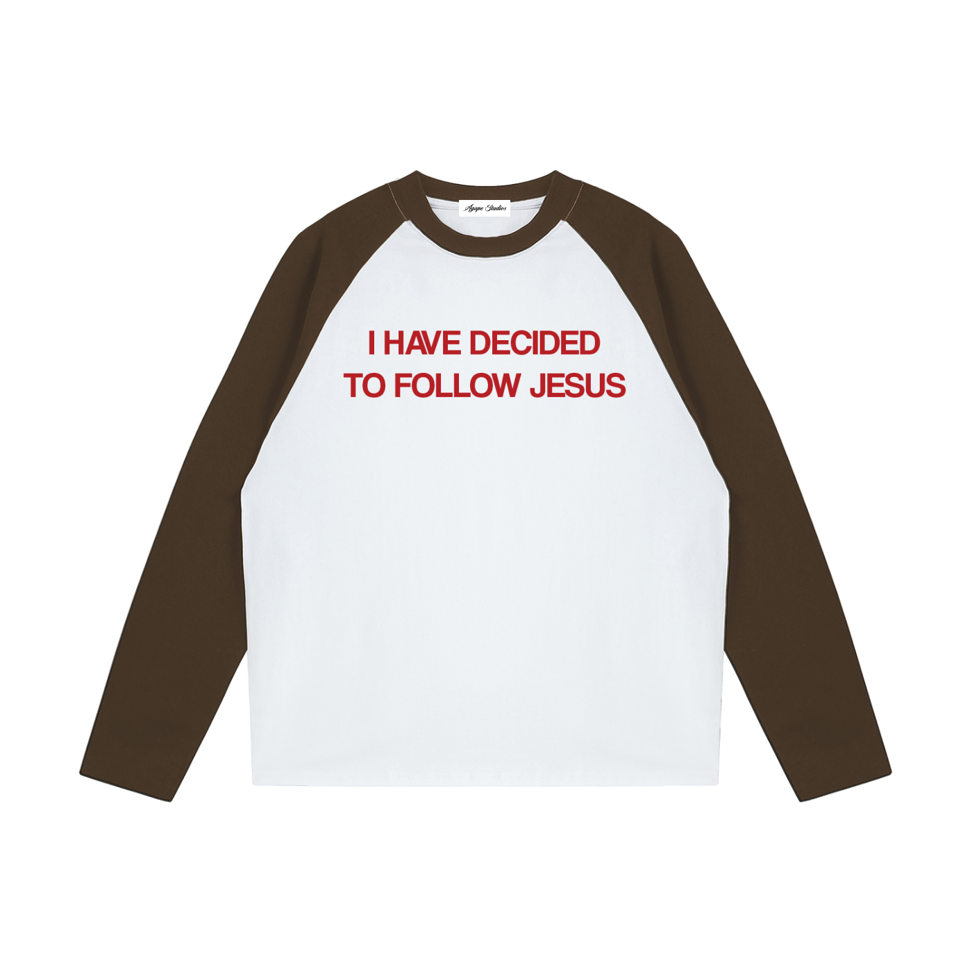"I have decided" Long Sleeve