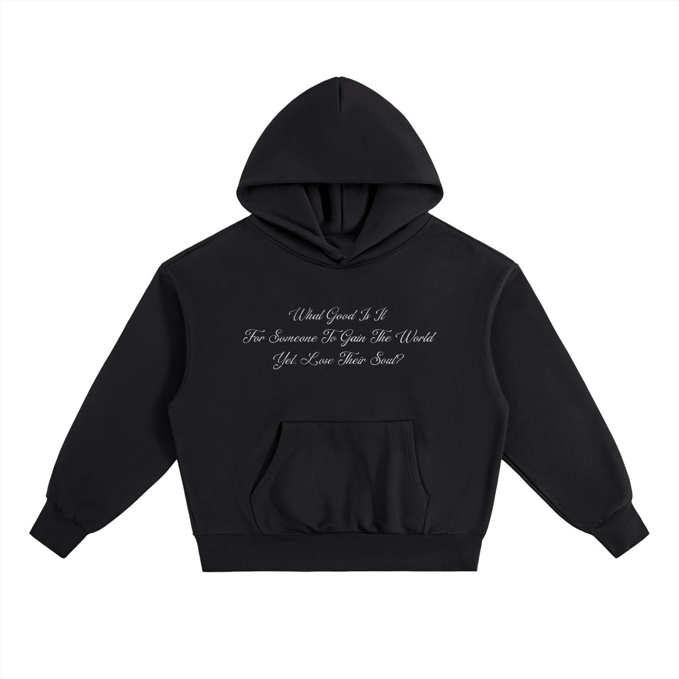 "What good is it?" Hoodie